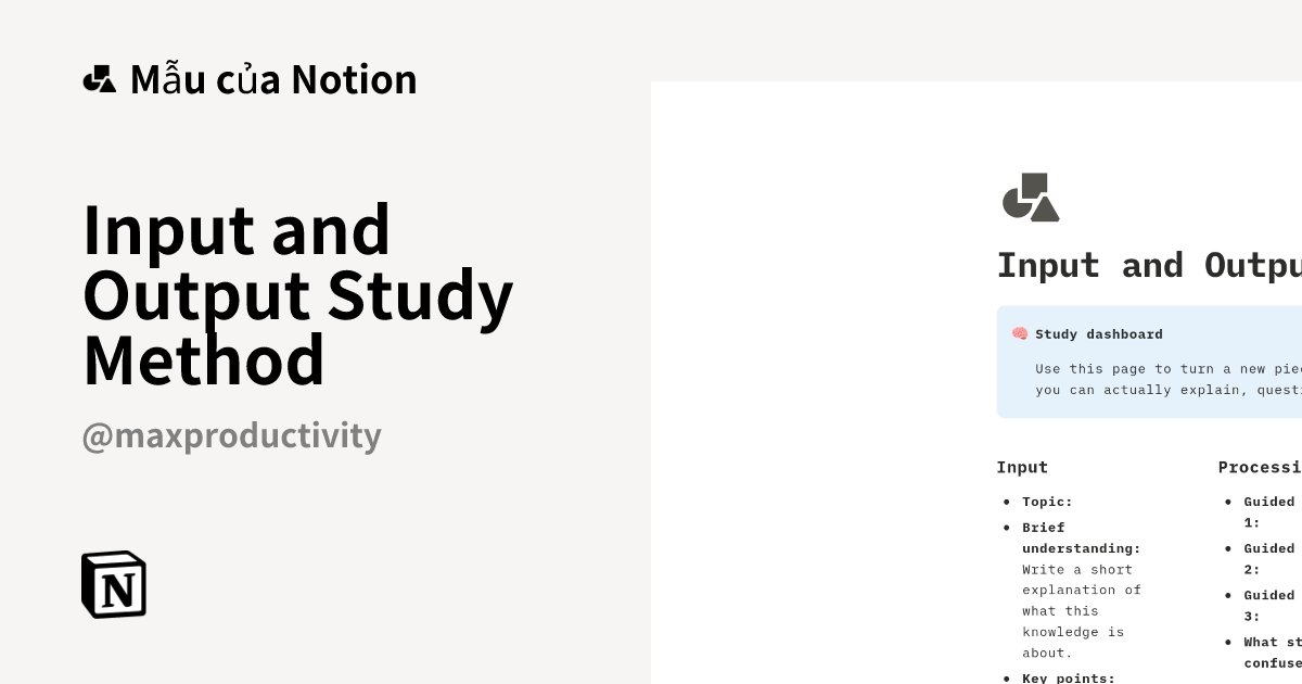 Mẫu Input and Output Study Method | Thị trường Notion