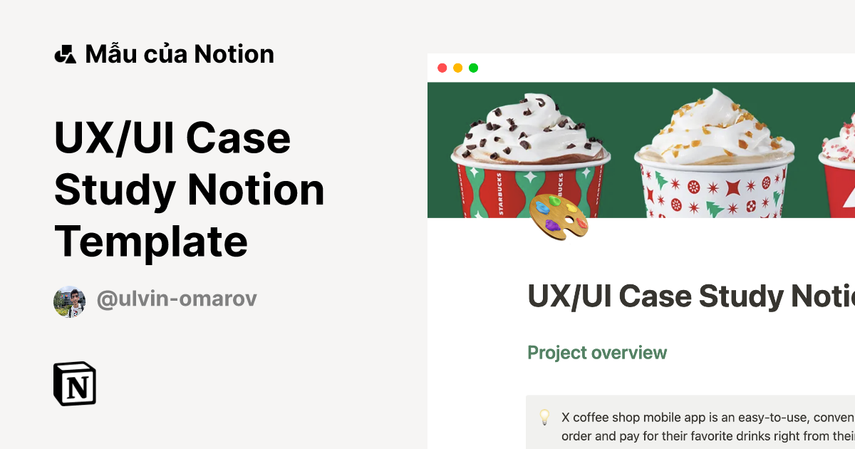 UX/UI Case Study Notion Template Mẫu do Ulvin Omarov tạo | Thị trường ...